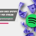 How much does Spotify pay per stream