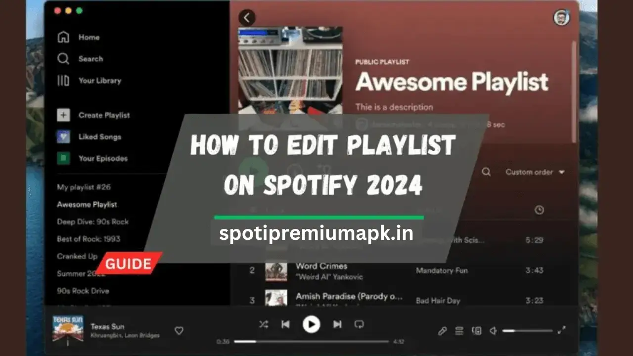 How to edit Playlist on Spotify App: Best easy Method